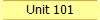 Unit 101