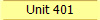 Unit 401